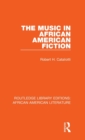 The Music in African American Fiction - Book
