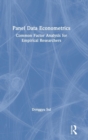 Panel Data Econometrics : Common Factor Analysis for Empirical Researchers - Book