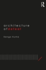 Architecture of Defeat - Book