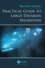 Practical Guide to Large Database Migration - Book