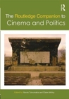 The Routledge Companion to Cinema and Politics - Book