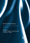 Environmental Justice : An Issue for Social Work Education and Practice - Book