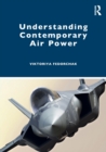 Understanding Contemporary Air Power - Book