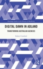Digital Dawn in Adland : Transforming Australian Agencies - Book