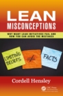 Lean Misconceptions : Why Many Lean Initiatives Fail and How You Can Avoid the Mistakes - eBook