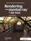 Rendering with mental ray and 3ds Max - Book