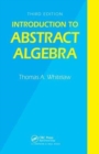 Introduction to Abstract Algebra, Third Edition - Book