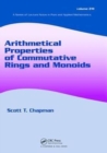 Arithmetical Properties of Commutative Rings and Monoids - Book