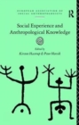 Social Experience and Anthropological Knowledge - Book