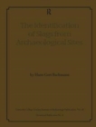 The Identification of Slags from Archaeological Sites - Book