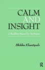 Calm and Insight : A Buddhist Manual for Meditators - Book