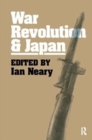 War, Revolution and Japan - Book