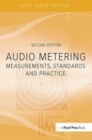 Audio Metering : Measurements, Standards and Practice - Book