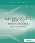 Electroacoustic Devices: Microphones and Loudspeakers - Book