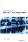 The Science of Sound Recording - Book