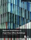 Guide To Natural Ventilation in High Rise Office Buildings - Book