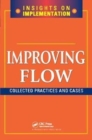 Improving Flow : Collected Practices and Cases - Book
