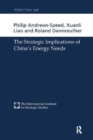 The Strategic Implications of China's Energy Needs - Book
