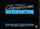 A Guide to Classroom Observation - Book