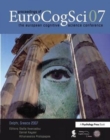 Proceedings of the European Cognitive Science Conference 2007 - Book