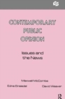 Contemporary Public Opinion : Issues and the News - Book
