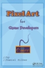Pixel Art for Game Developers - Book