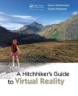 A Hitchhiker's Guide to Virtual Reality - Book