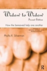 Widow to Widow : How the Bereaved Help One Another - Book
