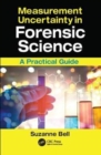 Measurement Uncertainty in Forensic Science : A Practical Guide - Book