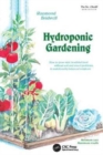 Hydroponic Gardening : How To Grow Vital, Healthful Food Without Soil and insect Problems in Nutritionally Balanced Solutions - Book