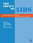 The Impact of Aids : Psychological and Social Aspects of HIV Infection - Book