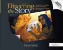 Directing the Story : Professional Storytelling and Storyboarding Techniques for Live Action and Animation - Book