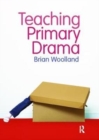 Teaching Primary Drama - Book