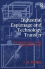 Industrial Espionage and Technology Transfer : Britain and France in the 18th Century - Book