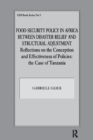 Food Security Policy in Africa Between Disaster Relief and Structural Adjustment : Reflections on the Conception and Effectiveness of Policies; the case of Tanzania - Book