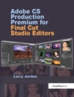 Adobe CS Production Premium for Final Cut Studio Editors - Book