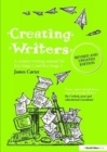 Creating Writers : A Creative Writing Manual for Schools - Book