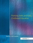 Thinking Skills and Early Childhood Education - Book