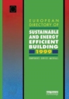 European Directory of Sustainable and Energy Efficient Building 1999 : Components, Services, Materials - Book