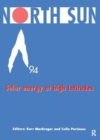 North Sun '94 : Solar Energy at High Latitudes - Book