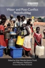 Water and Post-Conflict Peacebuilding - Book