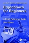 Ergonomics for Beginners : A Quick Reference Guide, Third Edition - Book