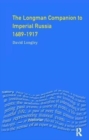 Longman Companion to Imperial Russia, 1689-1917 - Book