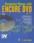 Designing Menus with Encore DVD - Book