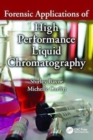 Forensic Applications of High Performance Liquid Chromatography - Book