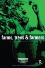 Farms Trees and Farmers : Responses to Agricultural Intensification - Book