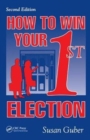 How To Win Your 1st Election - Book