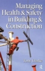 Managing Health and Safety in Building and Construction - Book