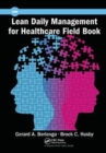 Lean Daily Management for Healthcare Field Book - Book