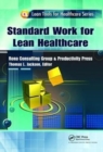 Standard Work for Lean Healthcare - Book